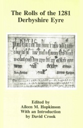 The Rolls of the 1281 Derbyshire Eyre, Vol 27
